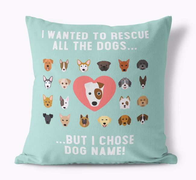 Rescue All The Dogs: Personalised {breedFullName} Cushion